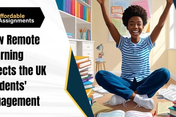 How Remote Learning Affects the UK Students’ Engagement